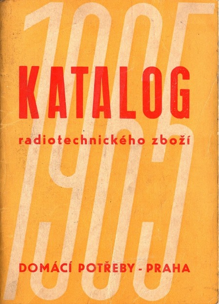 Katalog radiotechnického zboží - domácí potřeby 1965