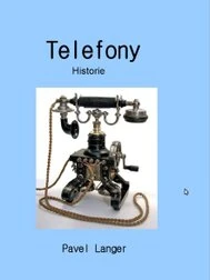 Pavel Langer:  Telefony – Historie